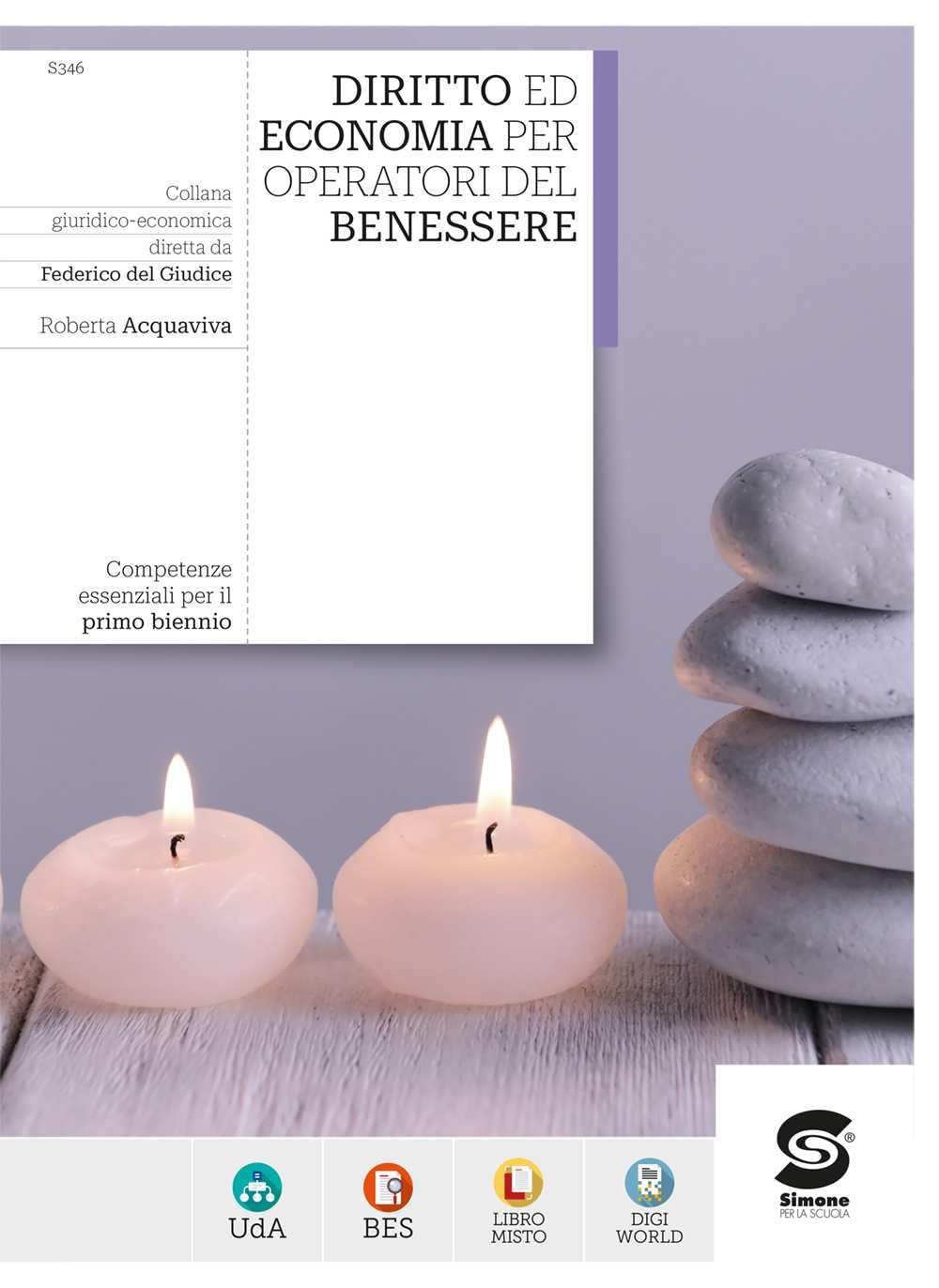 Diritto ed economia per operatori del benessere. Per le Scuole superiori. Con e-book. Con espansione online book