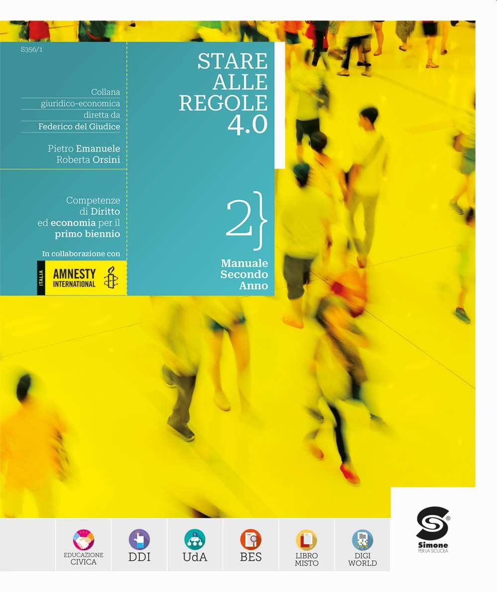 Stare alle regole 4.0. Per le Scuole superiori. Con e-book. Con espansione online (Vol. 2) book