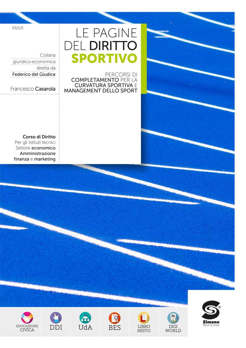 Le pagine del diritto sportivo. Per le Scuole superiori. Con e-book. Con espansione online book