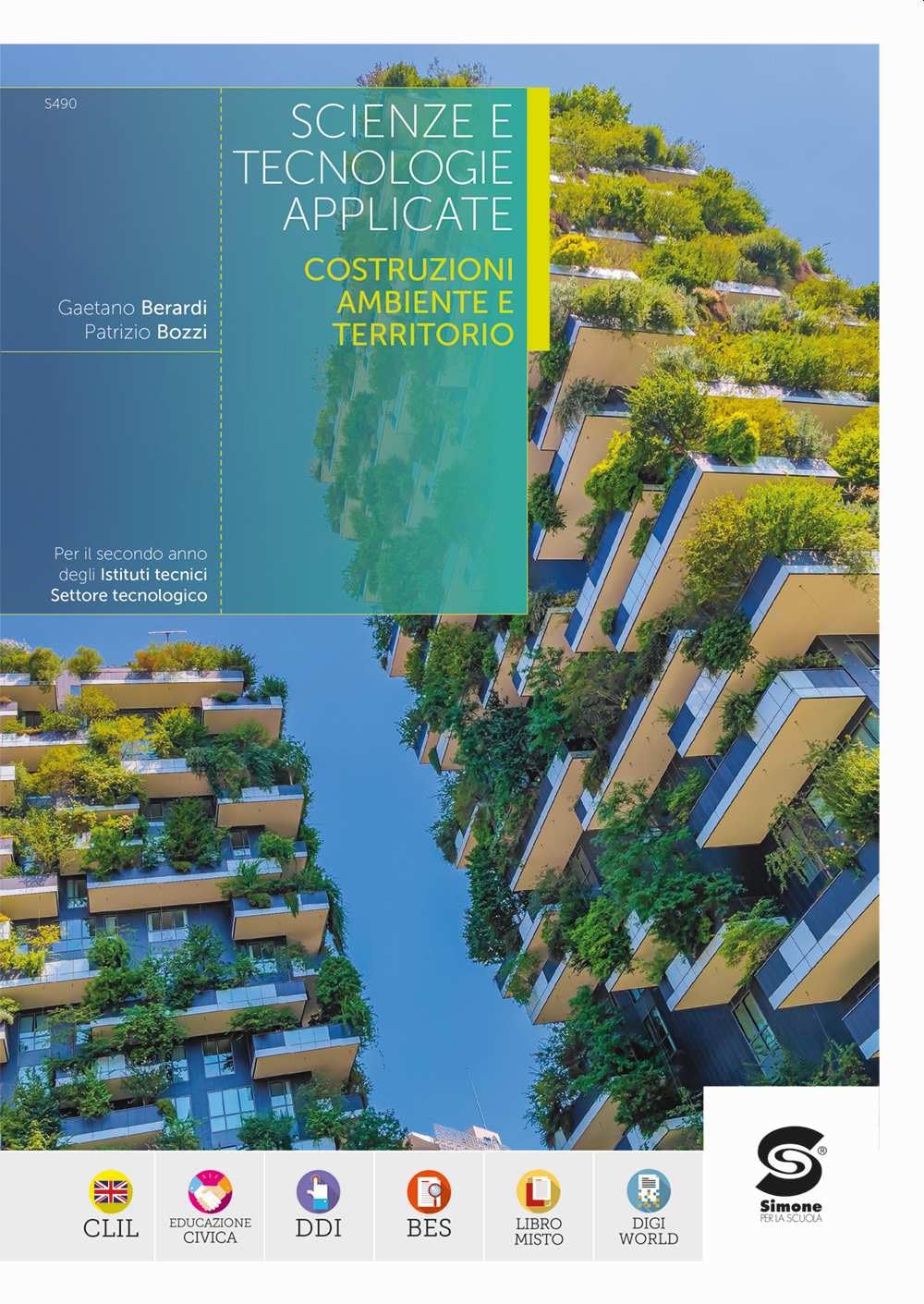 Scienze e tecnologie applicate. Costruzioni ambiente e territorio. Per le Scuole superiori. Con e-book. Con espansione online book