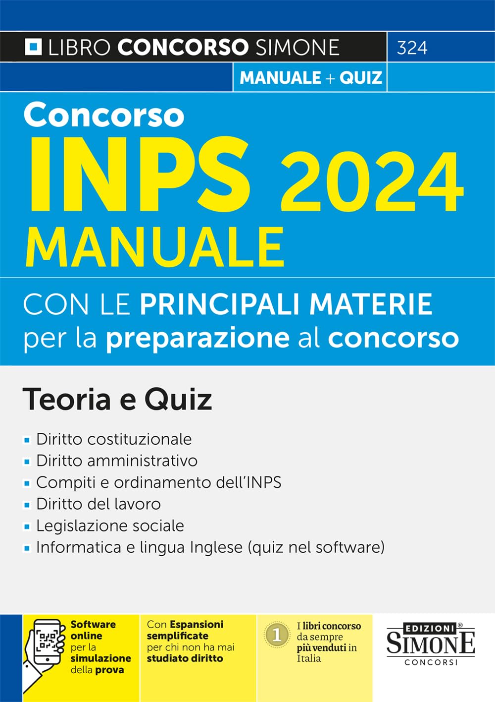 Concorso INPS 2024 - Manuale con le materie principali per la preparazione al concorso - Teoria e Quiz book