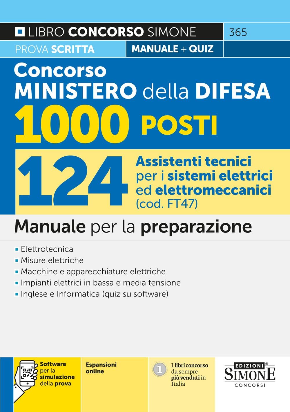 Concorso Ministero della difesa 1000 Posti - 124 Assistenti tecnici per i sistemi elettrici ed elettromeccanici (cod. FT 47) - Manuale per la preparazione book
