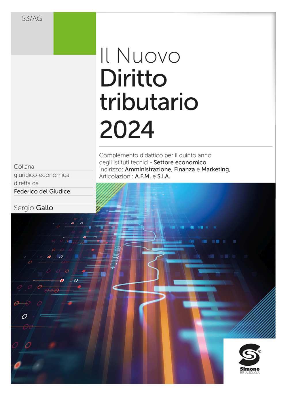 Il Nuovo diritto tributario 2024. Per le Scuole superiori book