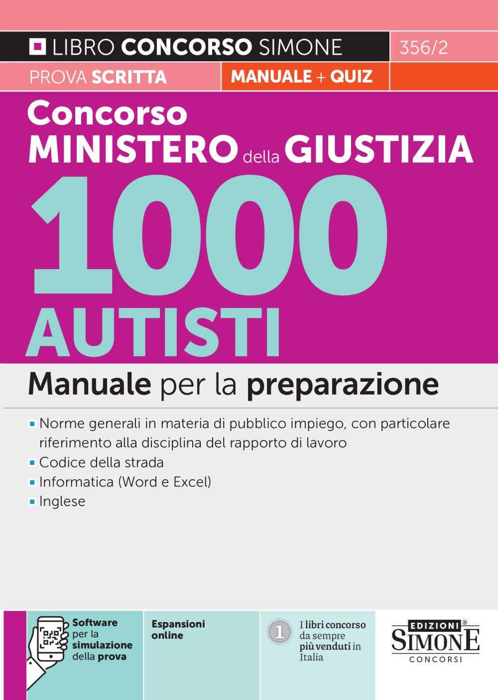 Concorso Ministero della Giustizia 1000 Autisti - Manuale per la preparazione (Concorsi e abilitazioni) Business, Finance & Career