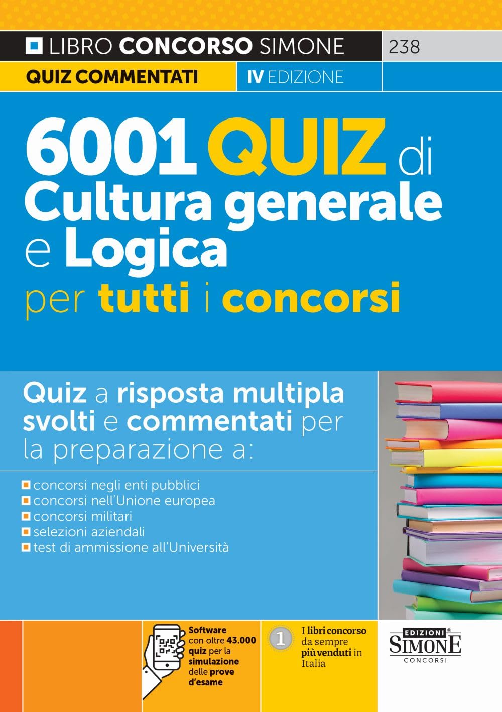 6001 quiz di cultura generale e logica per tutti i concorsi. Con software di simulazione book