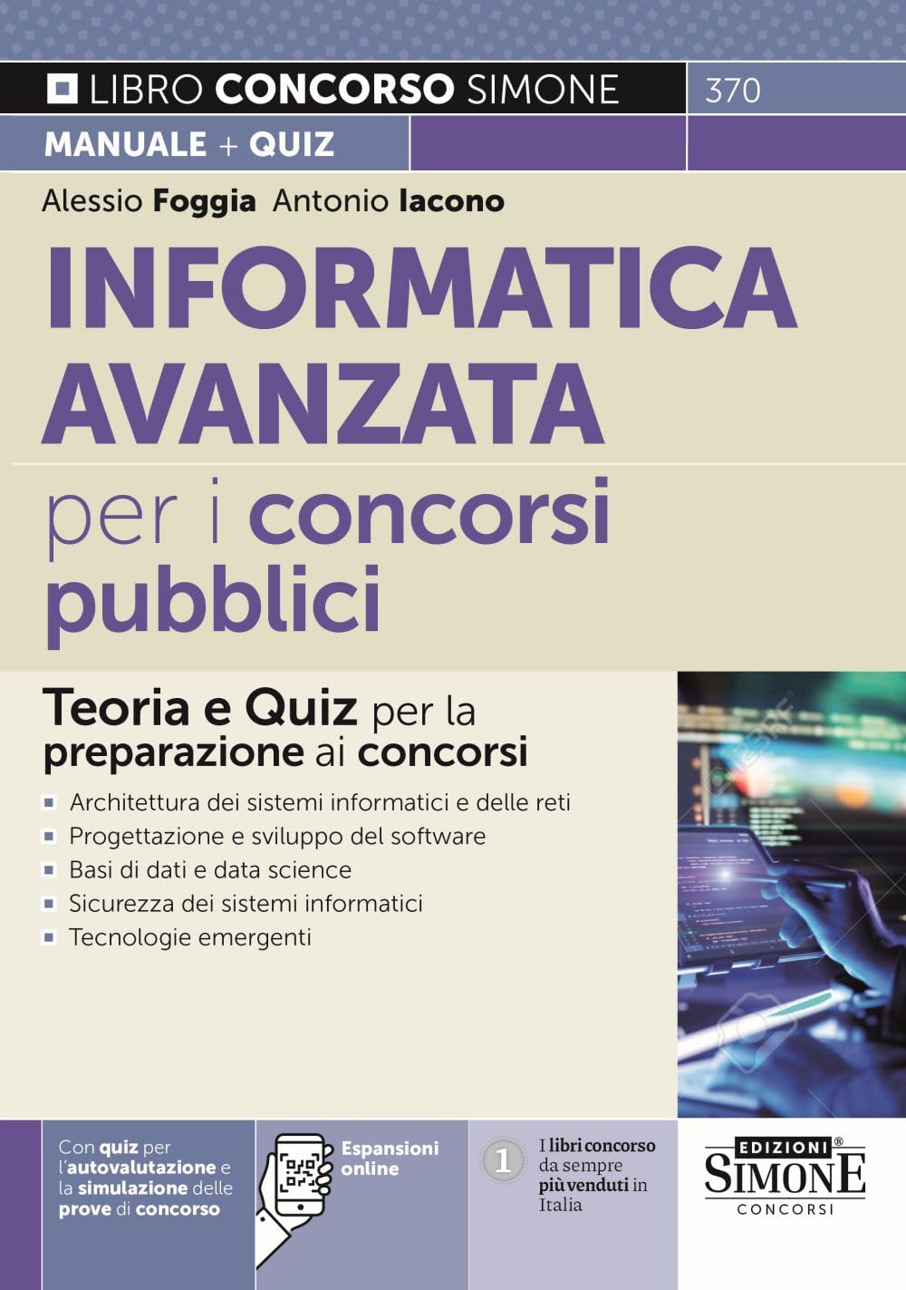 Informatica avanzata per i concorsi pubblici. Teoria e quiz per la preparazione ai concorsi. Con espansione online book