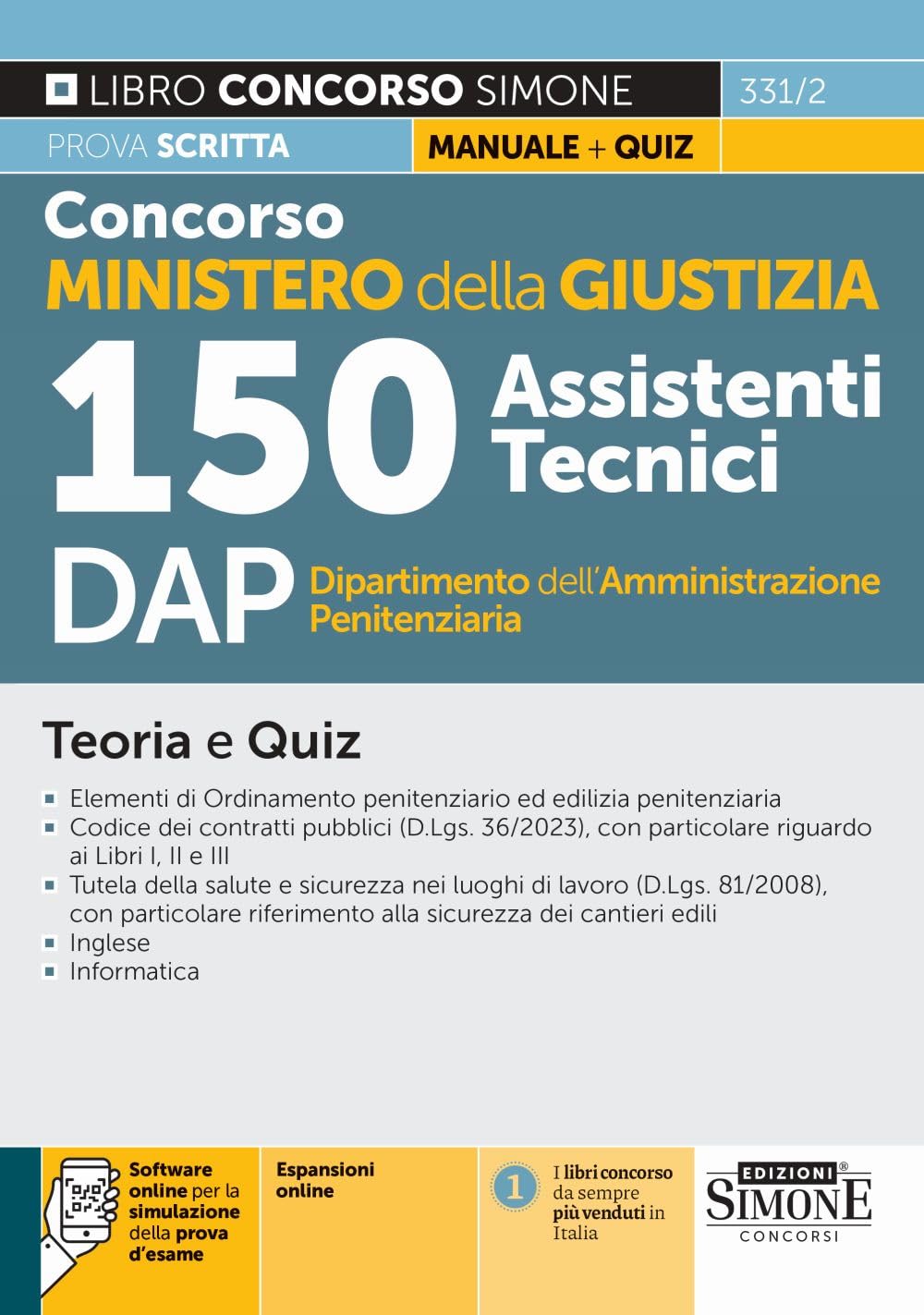 Concorso Ministero della Giustizia 150 Assistenti Tecnici DAP Dipartimento dell’Amministrazione Penitenziaria – Teoria e Quiz book
