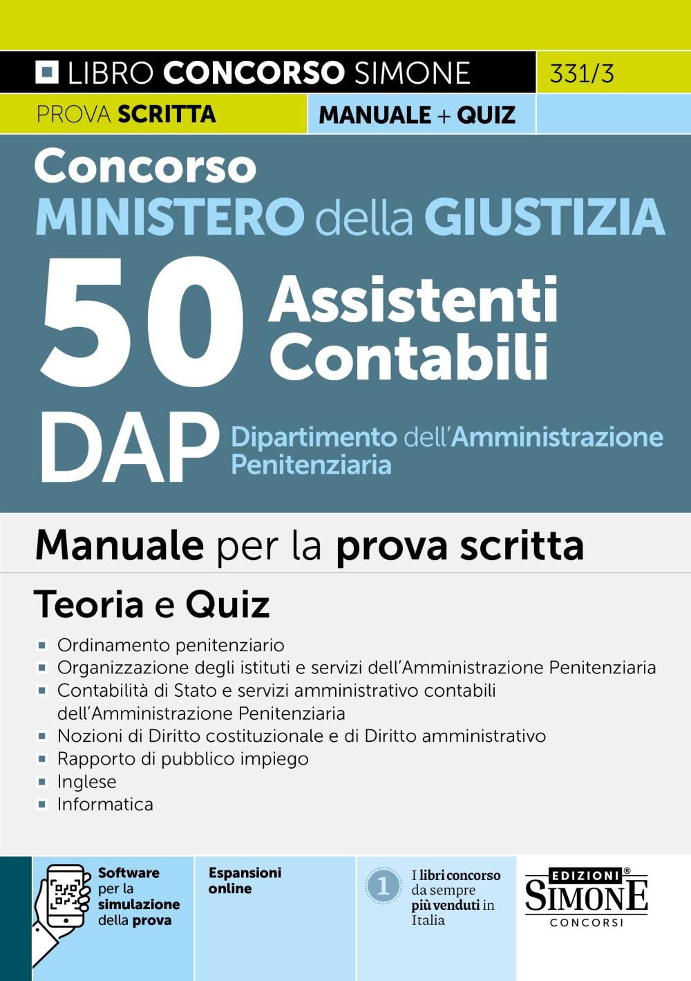 Concorso Ministero della Giustizia 50 Assistenti Contabili DAP Dipartimento dell’Amministrazione Penitenziaria – Manuale per la prova scritta – Teoria e Quiz book