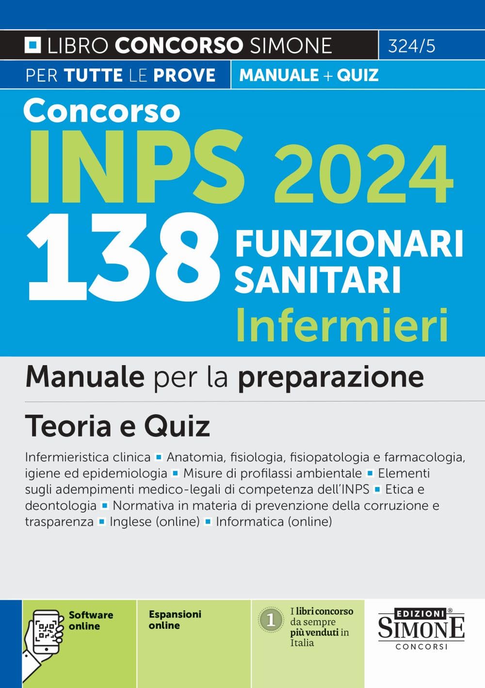 Concorso INPS 2024 138 Funzionari Sanitari Infermieri - Manuale per la preparazione - Teoria e Quiz book