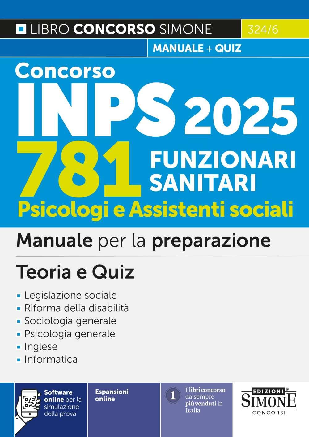 Concorso INPS 781 Funzionari Sanitari – Psicologi e Assistenti sociali - Manuale per la preparazione – Teoria e Quiz (Concorsi e abilitazioni) Business, Finance & Career