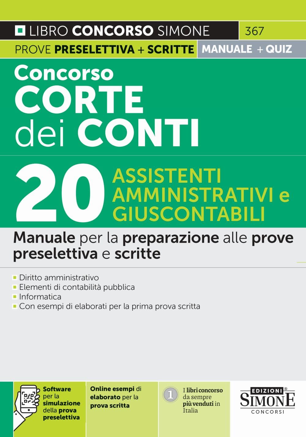Concorso Corte dei Conti 20 Assistenti Amministrativi e Giuscontabili - Manuale per la preparazione alle prove preselettiva e scritte book