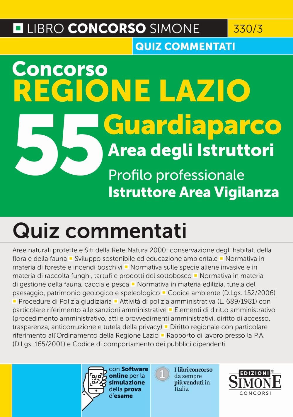 Concorso Regione Lazio 55 Guardiaparco - Area degli Istruttori - Profilo professionale Istruttori Area Vigilanza - Quiz commentati Business, Finance & Career