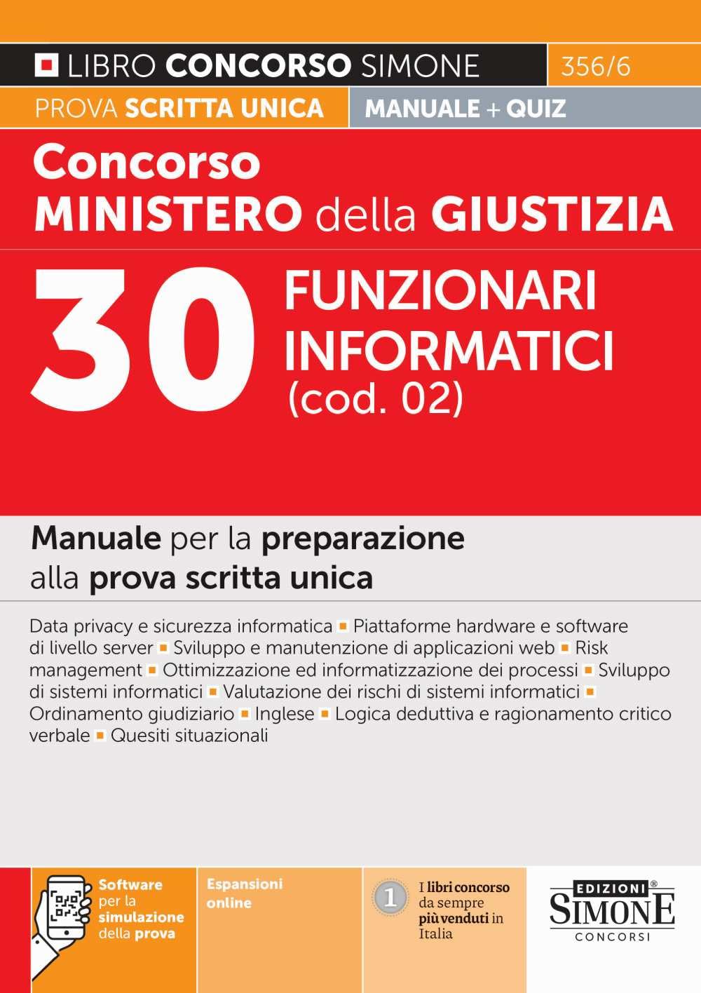 Concorso Ministero della giustizia 30 Funzionari informatici (cod. 02) - Manuale per la preparazione alla prova scritta unica book