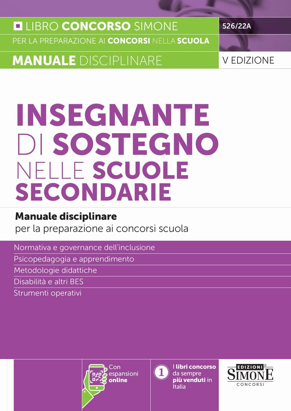 Insegnante di sostegno nelle scuole secondarie. Manuale disciplinare per la preparazione ai concorsi scuola. Con espansioni online book