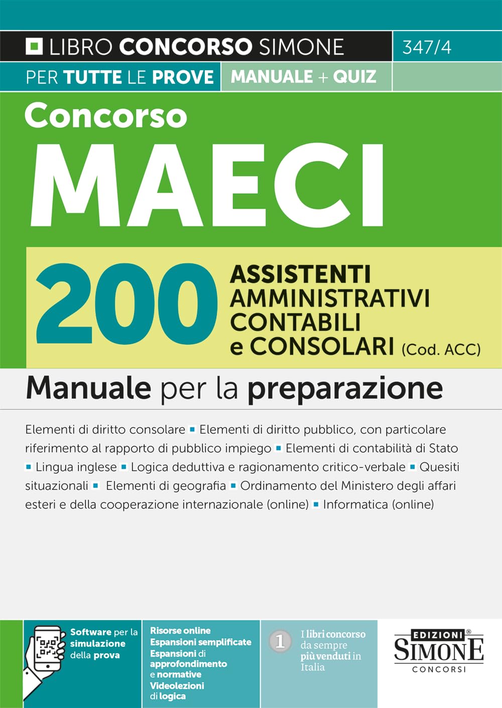 Concorso MAECI 200 Assistenti Amministrativi Contabili e Consolari (Cod. ACC) – Manuale per la preparazione (Concorsi e abilitazioni) Business, Finance & Career