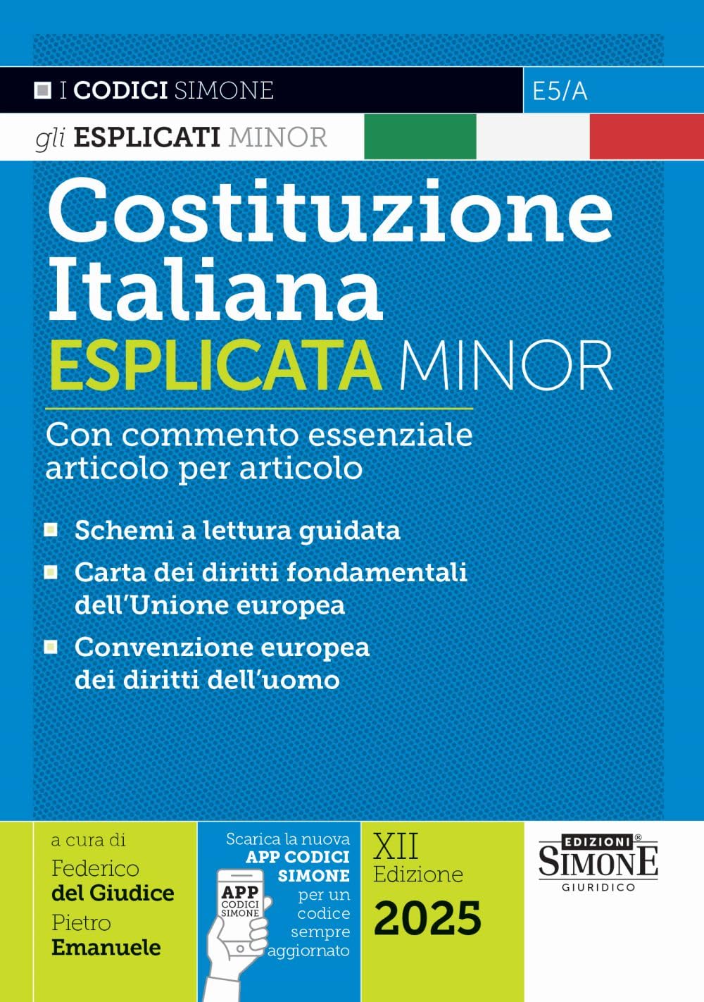 Costituzione italiana esplicata. Ediz. minor. Con app Codici Simone book