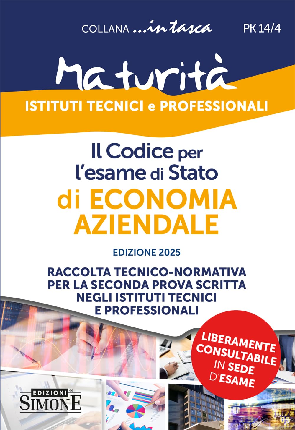 Il codice per l'esame di Stato di economia aziendale. Raccolta tecnico-normativa per la seconda prova scritta negli istituti tecnici e professionali book