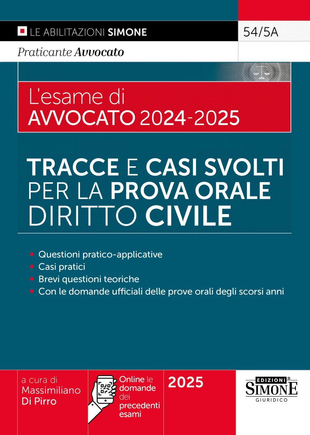 L’esame di Avvocato 2024 - 2025 – Tracce e Casi Svolti per la Prova Orale - Diritto Civile (Saranno avvocati) Law