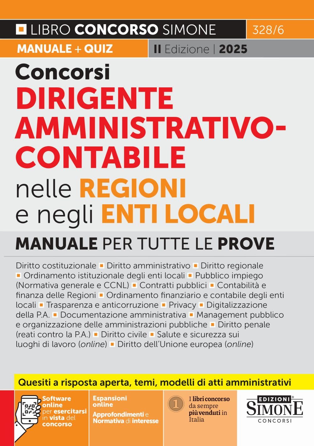Concorsi dirigente amministrativo-contabile nelle Regioni e negli Enti locali. Manuale per tutte le prove. Con approfondimenti e Normativa di interesse. Con espansione online. Con software online ... Business, Finance & Career