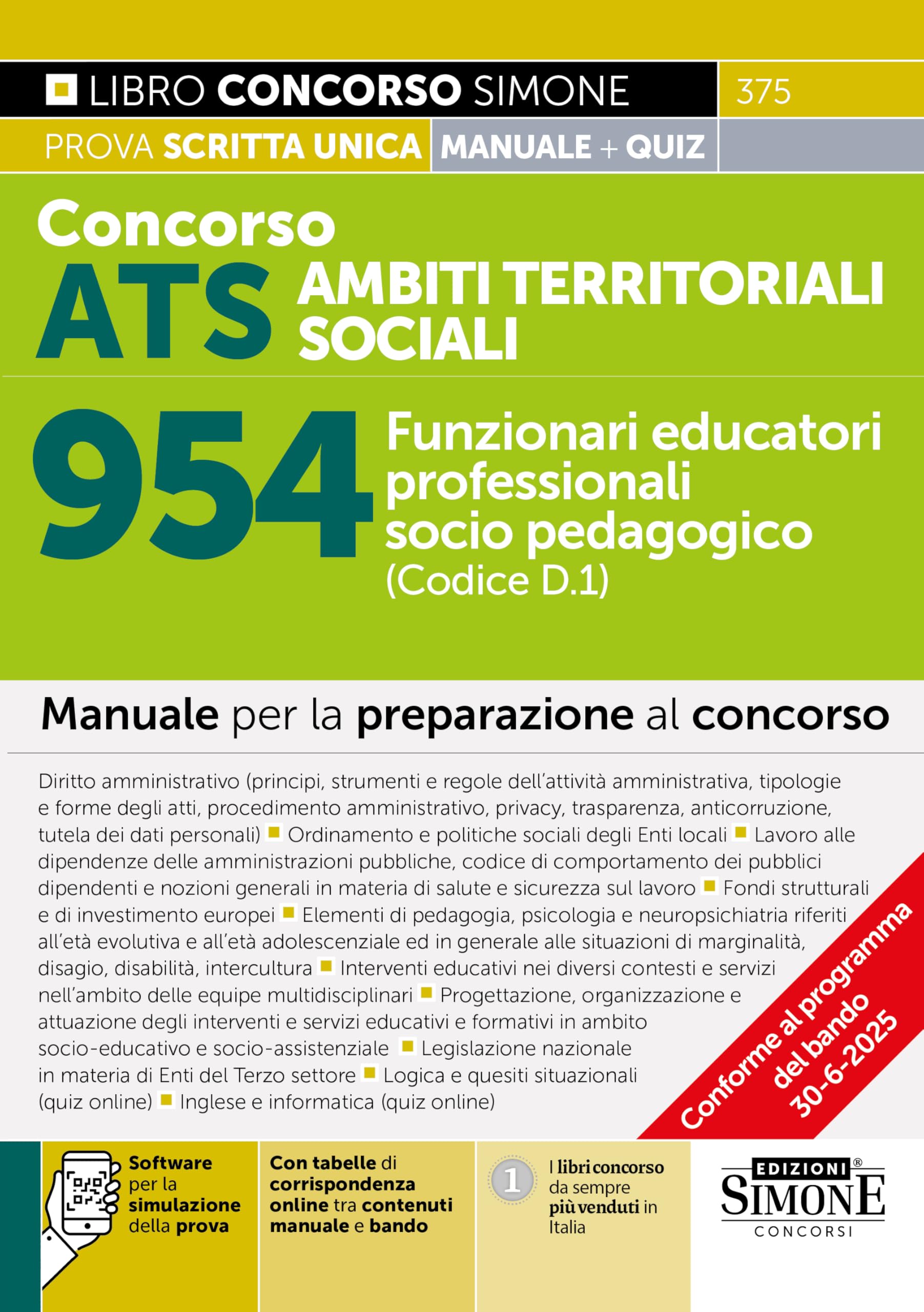 Concorso ATS Ambiti Territoriali Sociali - 954 Funzionari educatori professionali socio pedagogico (Codice D.1) - Manuale per la preparazione al concorso (Concorsi e abilitazioni) Business, Finance & Career