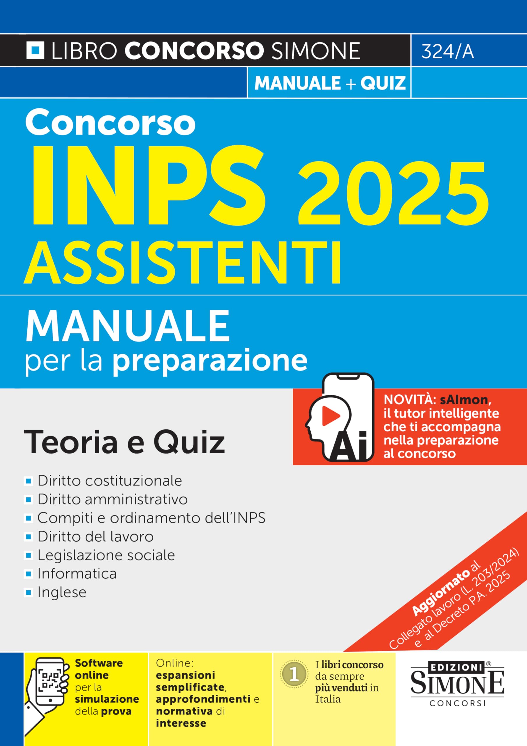 Concorso INPS 2025 Assistenti - Manuale per la preparazione al concorso - Teoria e Quiz (Concorsi e abilitazioni) Law