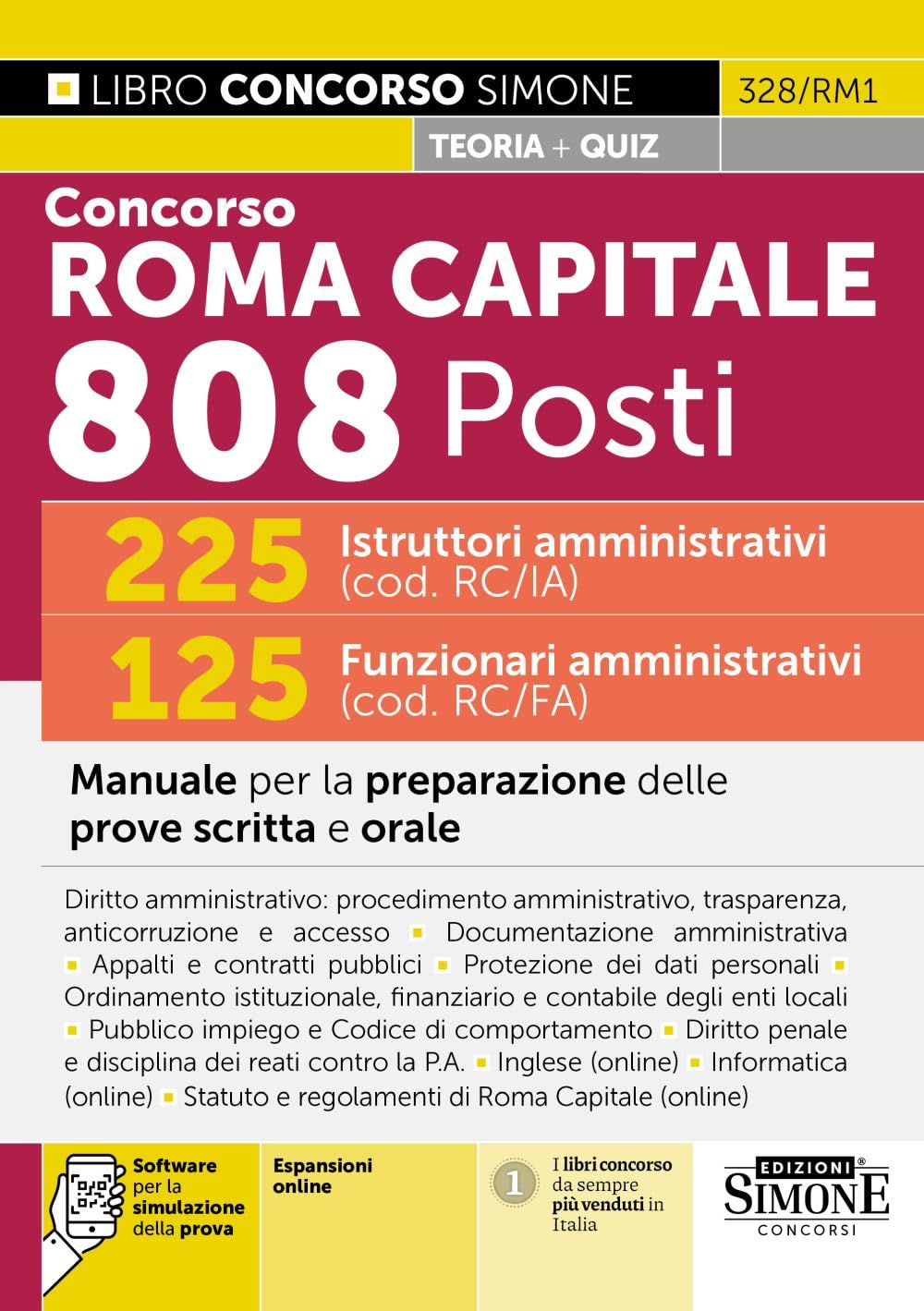 Concorso Roma Capitale 808 Posti - 225 Istruttori amministrativi (cod. RC/IA) - 125 Funzionari amministrativi (cod. RC/FA) - Manuale per la preparazione delle prove scritta e orale book