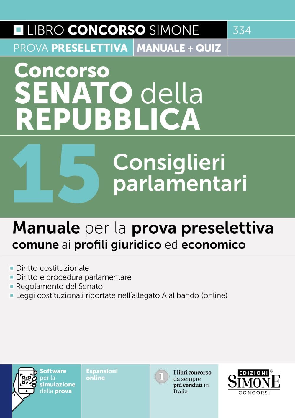 Concorso Senato della Repubblica - 15 Consiglieri parlamentari - Manuale per la prova preselettiva comune ai profili giuridico ed economico book