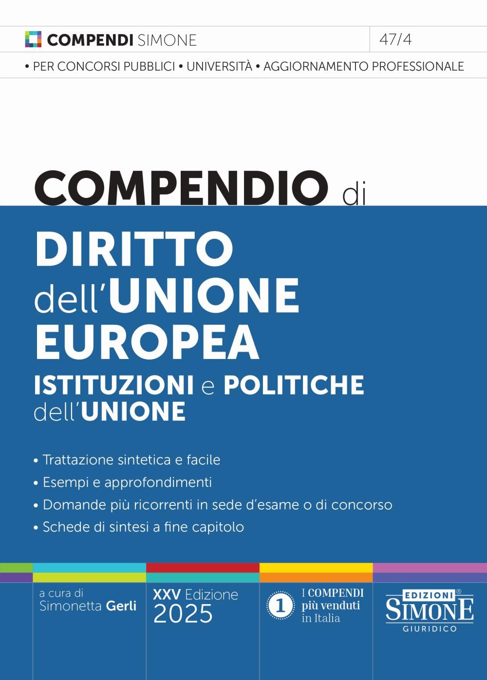 Compendio di diritto dell'Unione Europea. Aspetti istituzionali e politiche dell'Unione book
