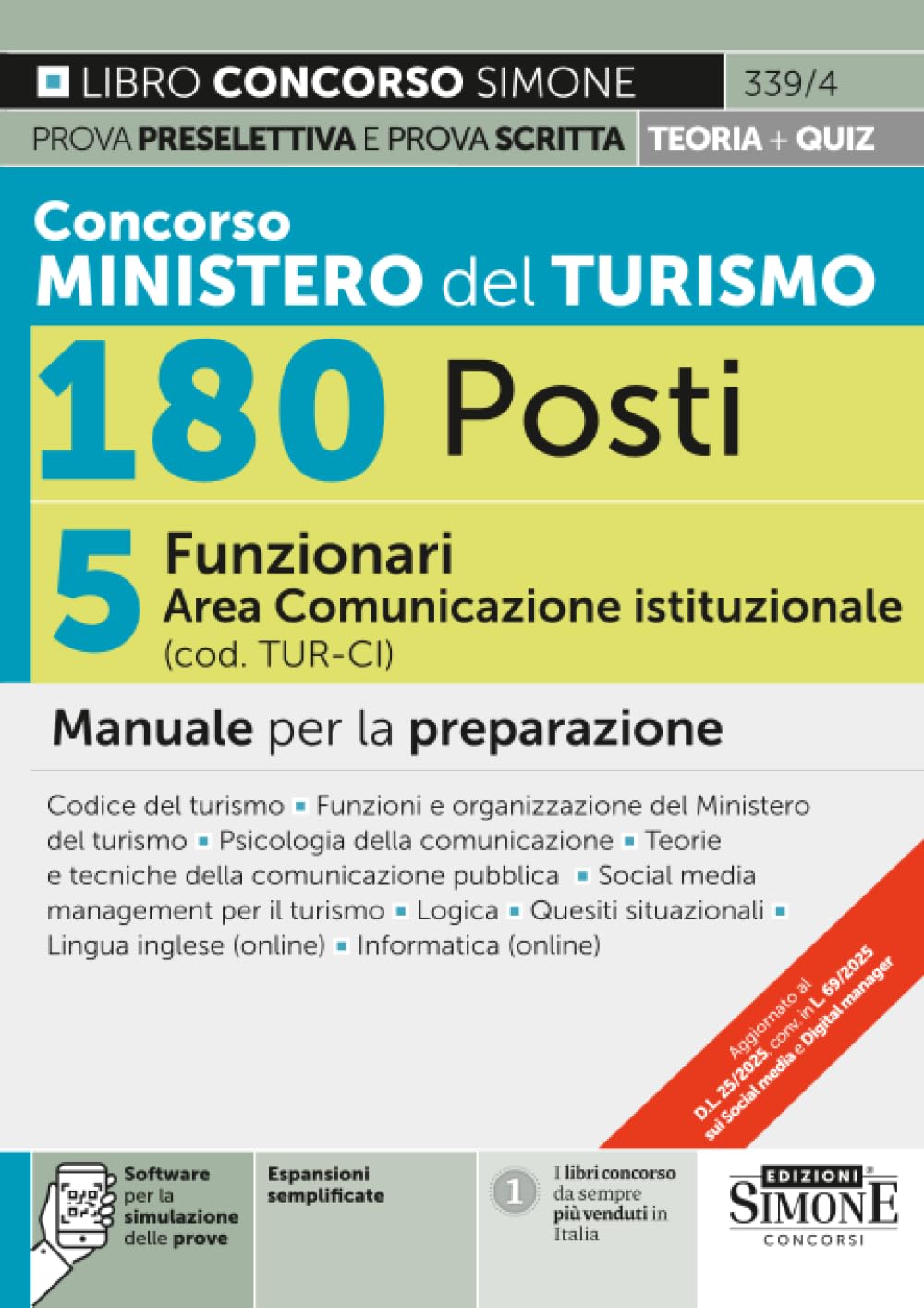 Concorso Ministero del Turismo 180 posti. 5 funzionari area comunicazione istituzionale (cod. TUR-CI). Manuale per la preparazione book