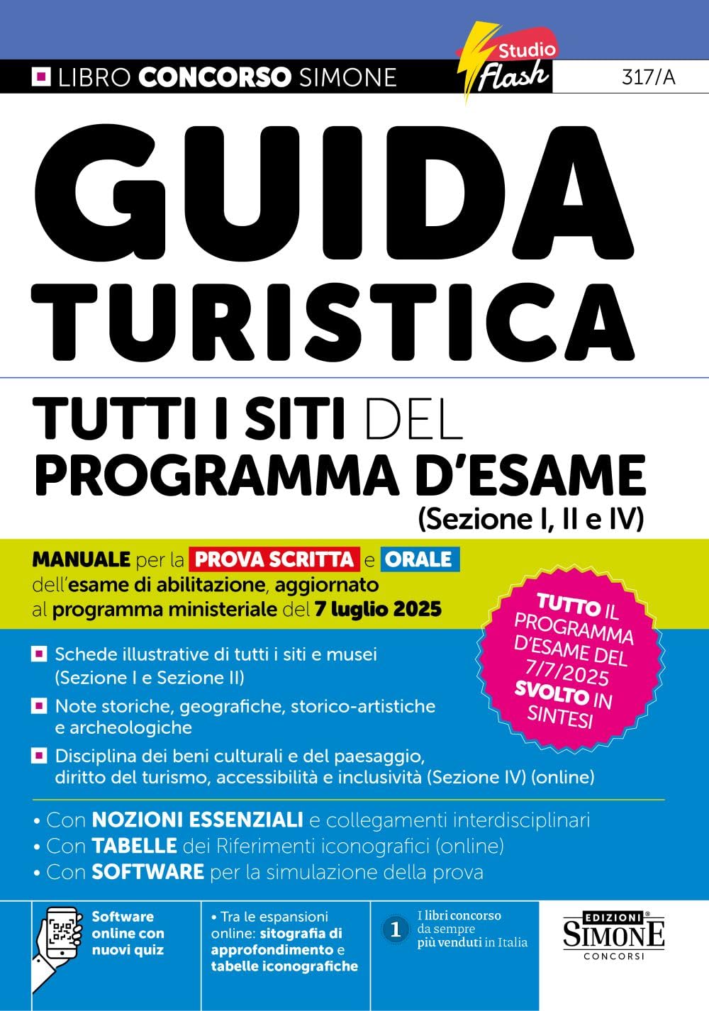 Guida turistica. Tutti i siti del programma d'esame (sezione I, II e IV). Manuale per la prova scritta e orale dell'esame di abilitazione, aggiornato ... 7 luglio 2025. C... (Concorsi e abilitazioni) Business, Finance & Career
