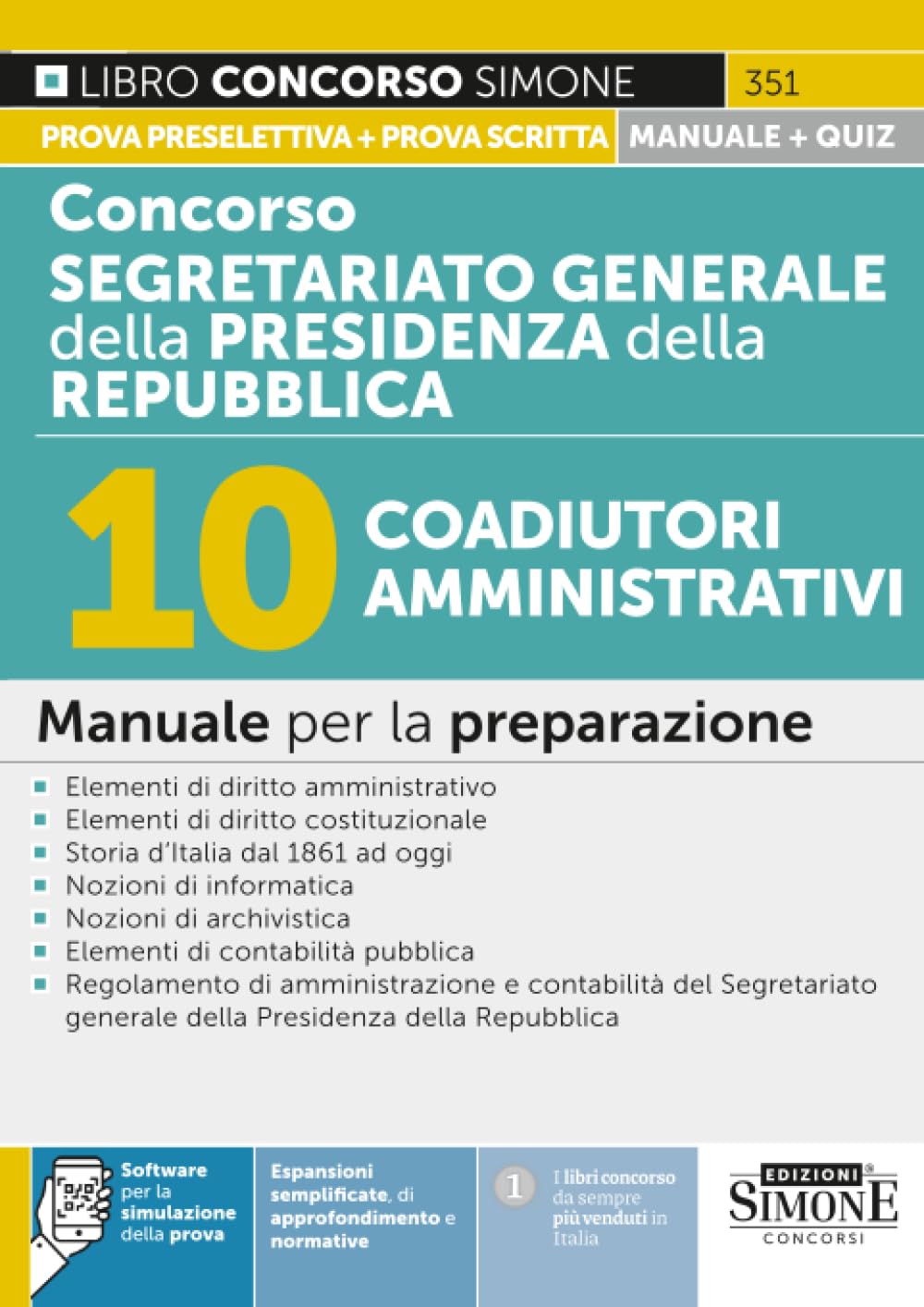 Concorso Segretariato generale della Presidenza della Repubblica. 10 coadiutori amministrativi. Manuale per la preparazione book