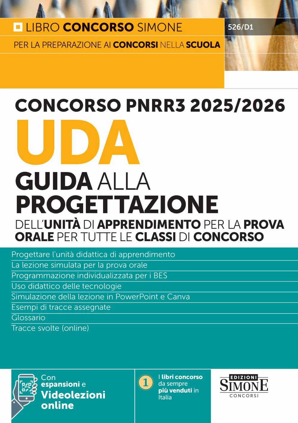 Concorso PNRR3 2025/2026. UDA Guida alla progettazione dell'unità di apprendimento per la prova orale per tutte le classi di concorso. Con espansioni. Con videolezioni online book