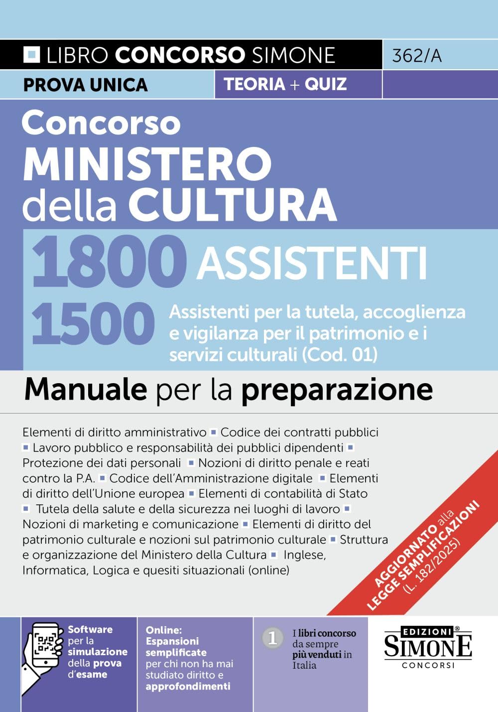 Concorso Ministero della Cultura 1800 assistenti. 1500 Assistenti per la tutela, accoglienza e vigilanza per il patrimonio e i servizi culturali (Cod. 01). Manuale per la preparazione book