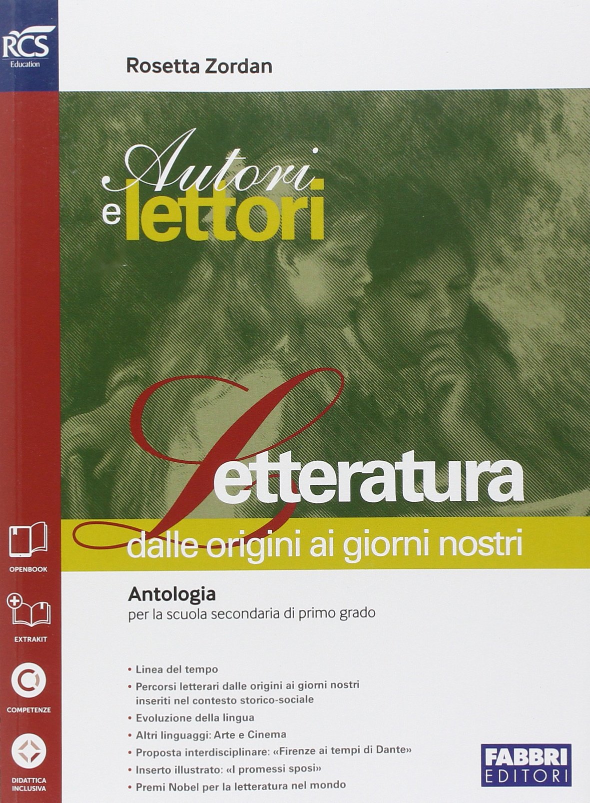 Autori e lettori. Per la Scuola media. Con espansione online. Letteratura (Vol. 2) book