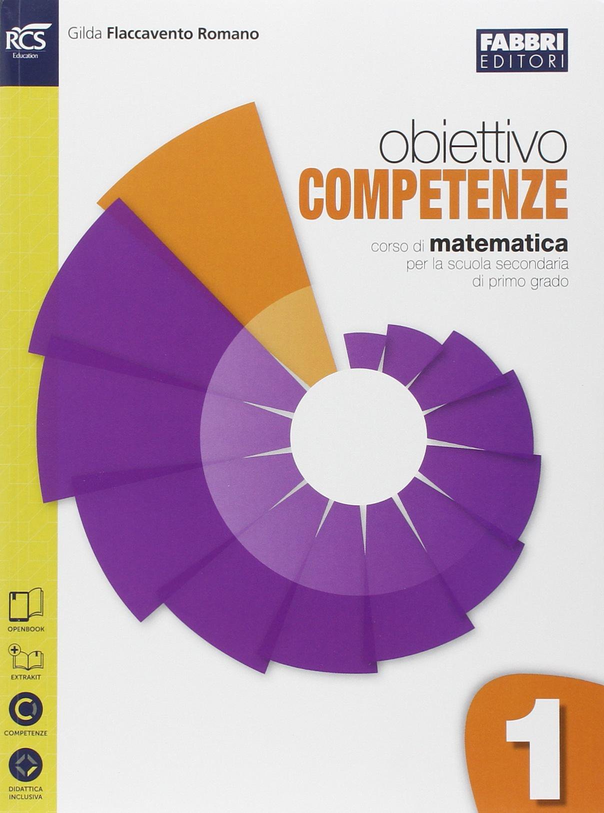 Obiettivo competenze. Quaderno. Per la Scuola media. Con espansione online (Vol. 1) Study Guides
