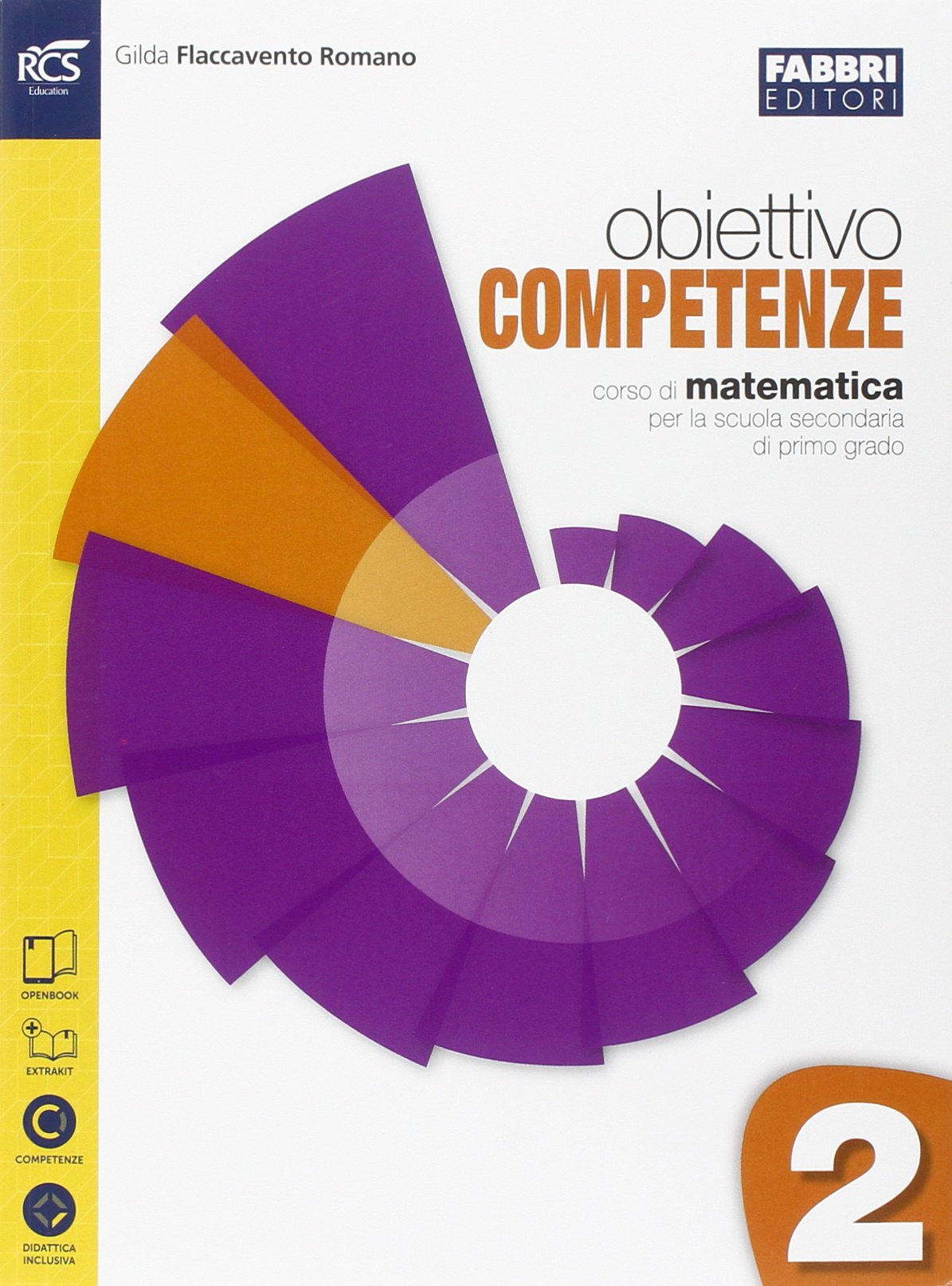 Obiettivo competenze. Quaderno. Per la Scuola media. Con e-book. Con espansione online (Vol. 2) Professional & Reference Books