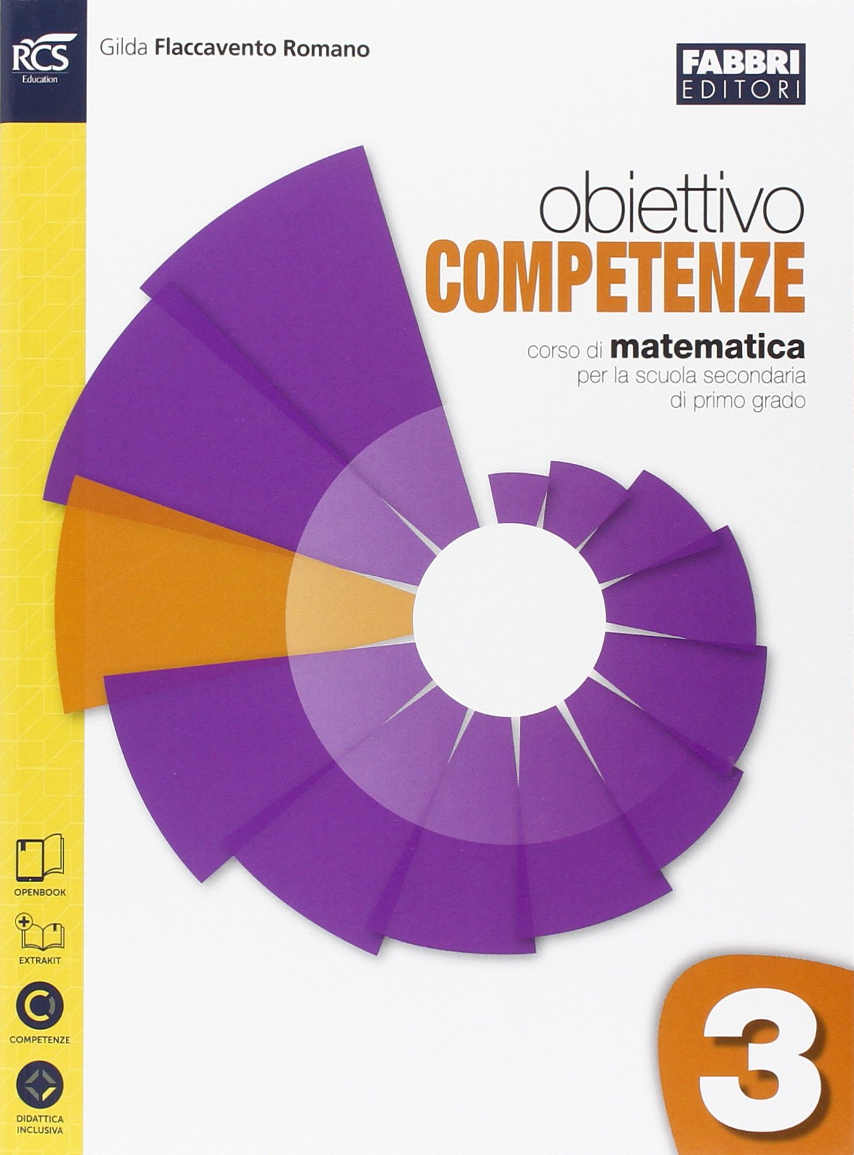 Obiettivo competenze. Quaderno. Per la Scuola media. Con e-book. Con espansione online (Vol. 3) Professional & Reference Books