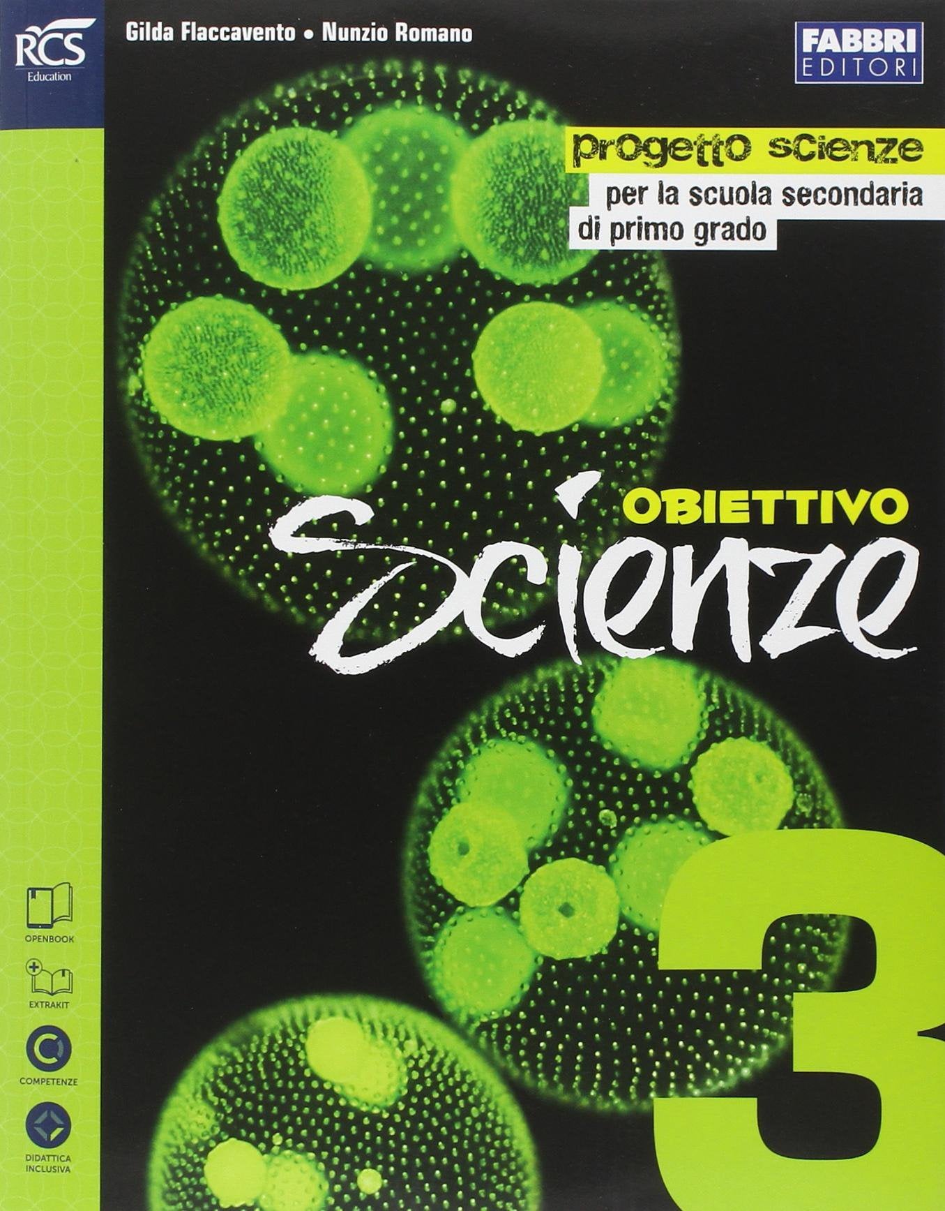 Obiettivo scienze. Per la Scuola media. Con espansione online (Vol. 3) book
