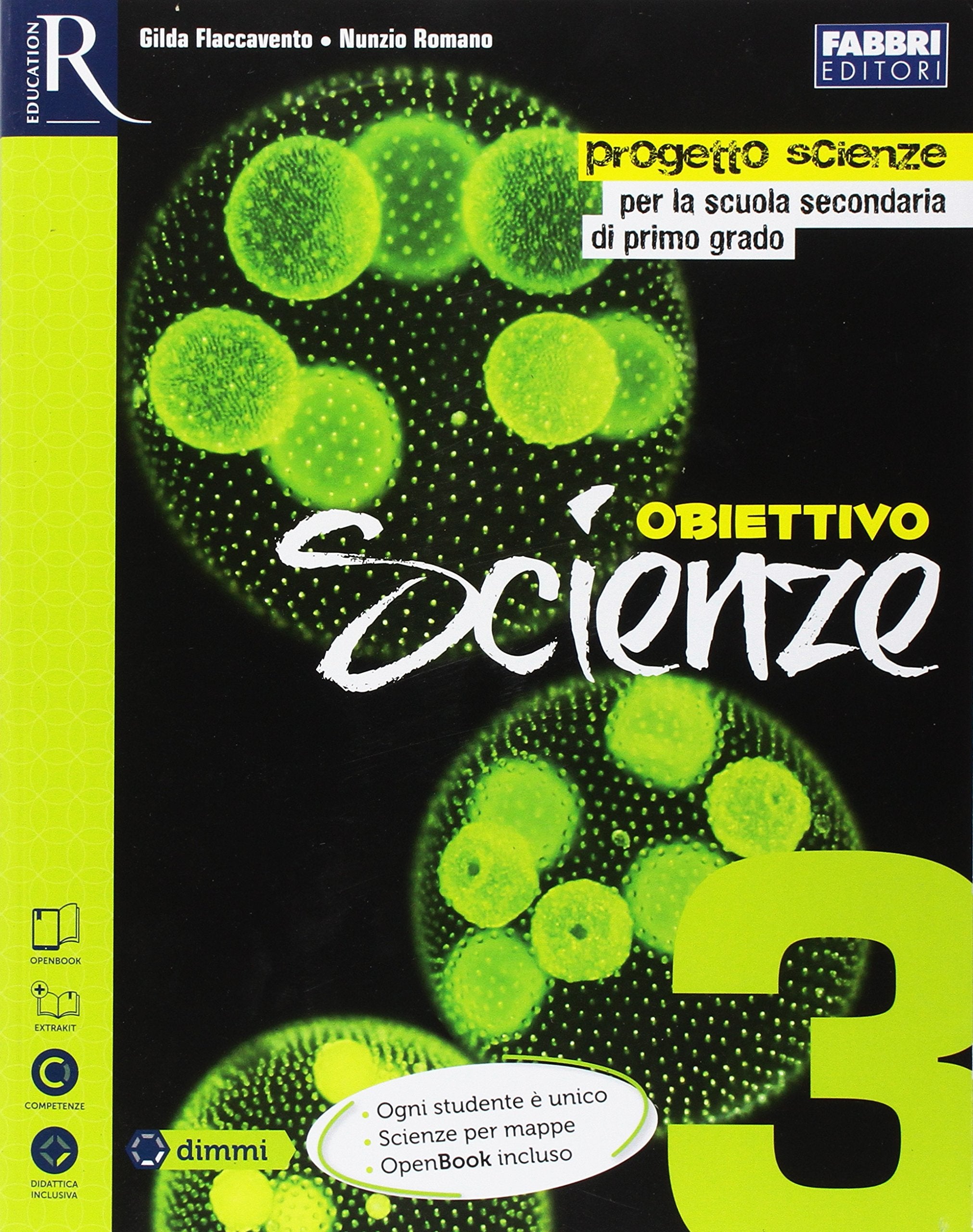 Obiettivo scienze. Per la Scuola media. Con e-book. Con espansione online (Vol. 3) book