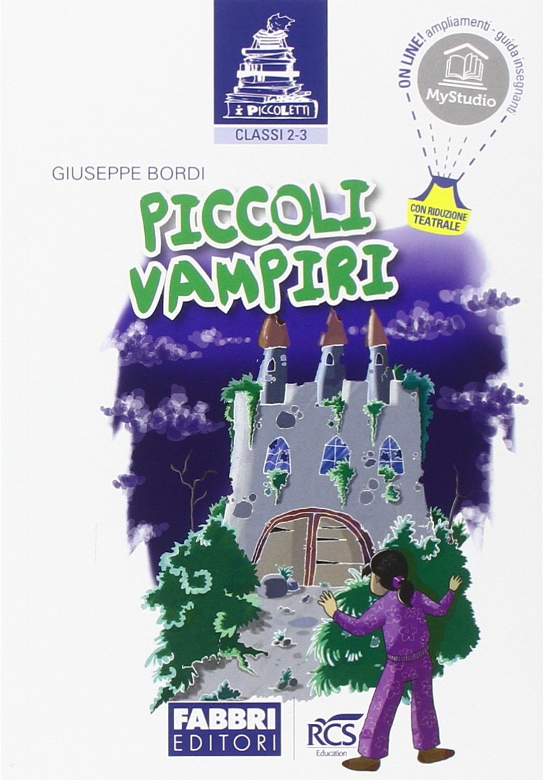Piccoli vampiri. Per la Scuola elementare. Con espansione online book