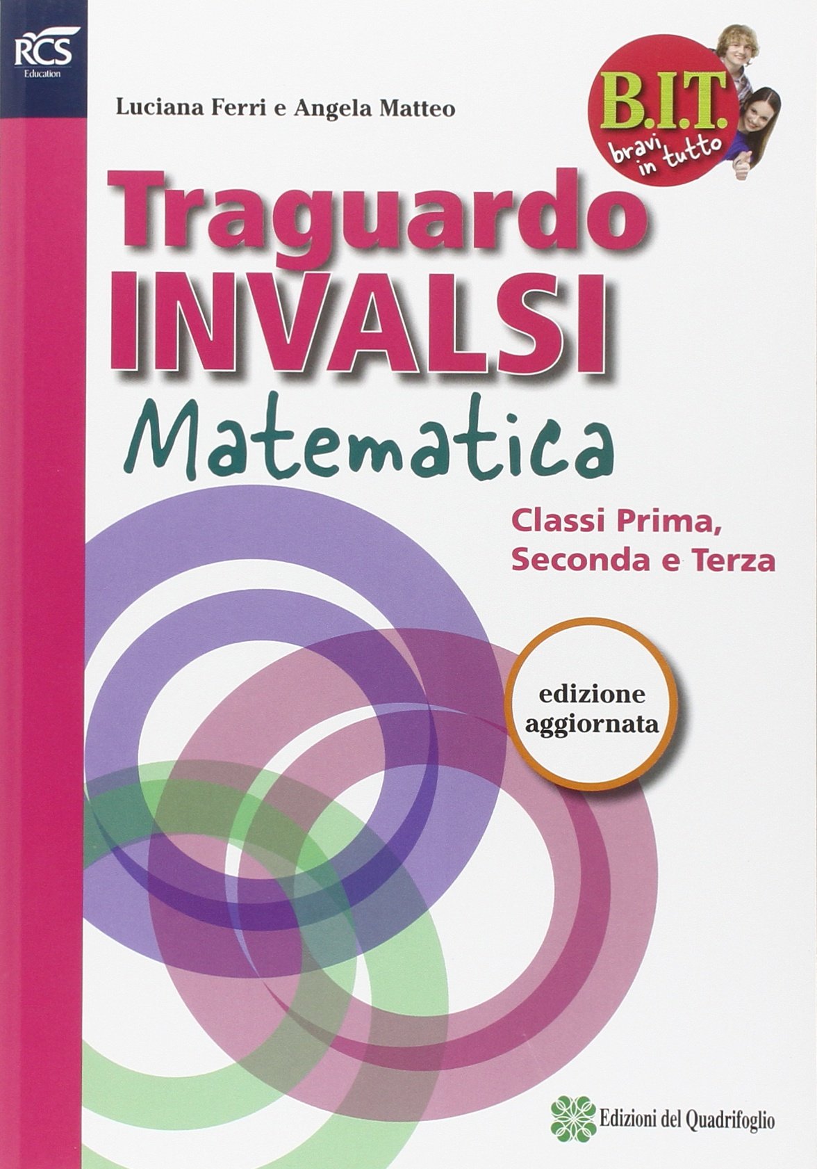 BIT. Bravi in tutto. Traguardo INVALSI di matematica. Per la Scuola media. Con espansione online book