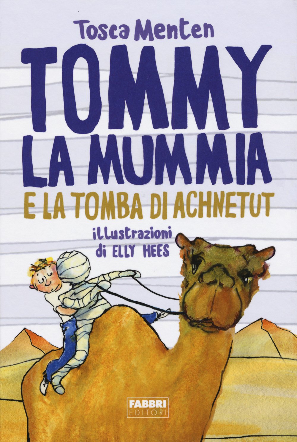 Tommy la mummia e la tomba di Achnetut book