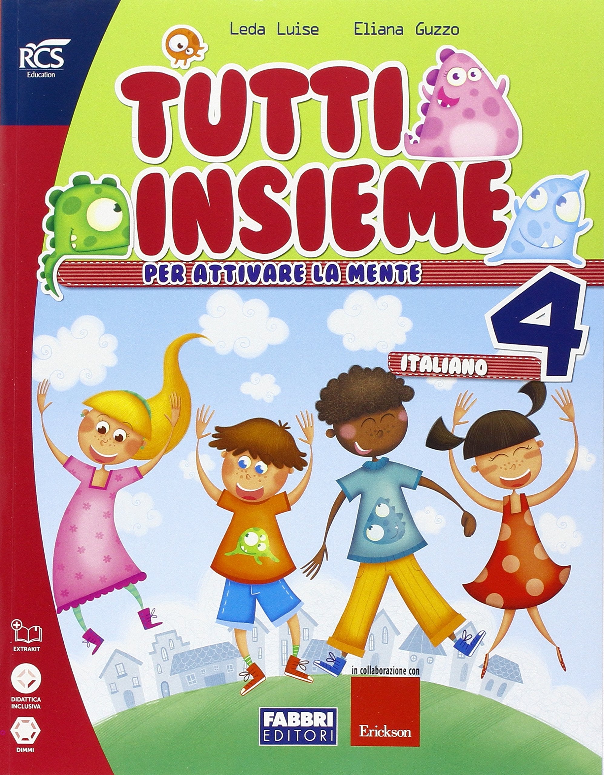 Tutti insieme italiano. Con più forti in. Per la 4ª classe elementare. Con espansione online book