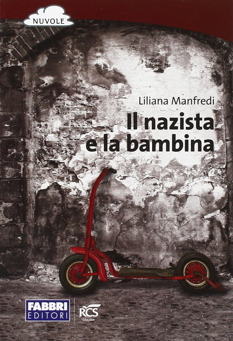 Il nazista e la bambina. Con espansione online book