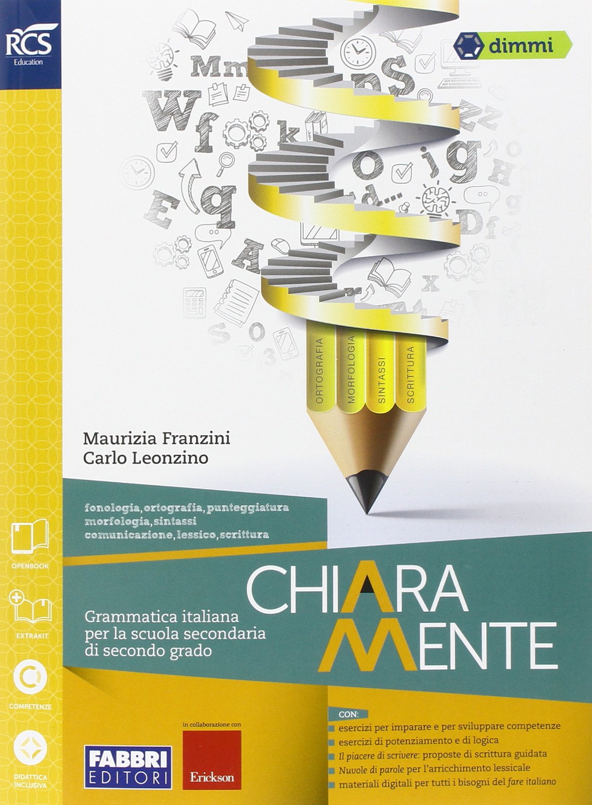 Chiaramente. Extrakit. Per le Scuole superiori. Con e-book. Con espansione online book