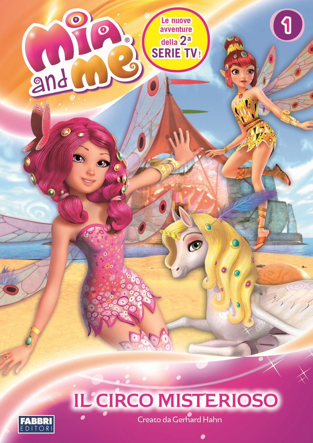 Il circo misterioso. Mia and me (Vol. 1) book