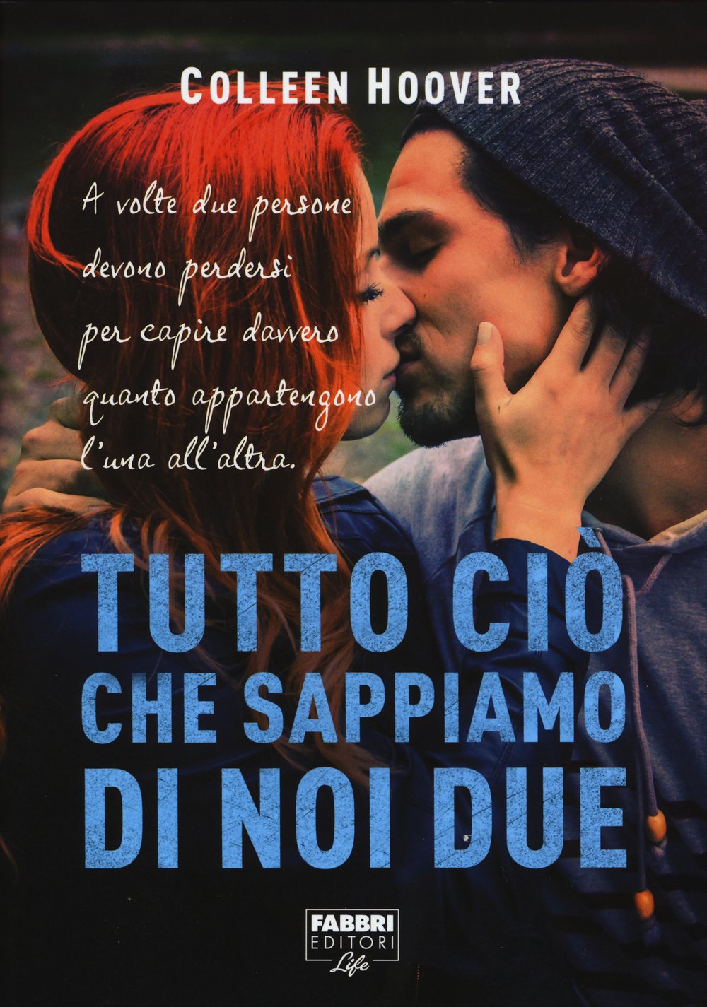 Tutto ciò che sappiamo di noi due book