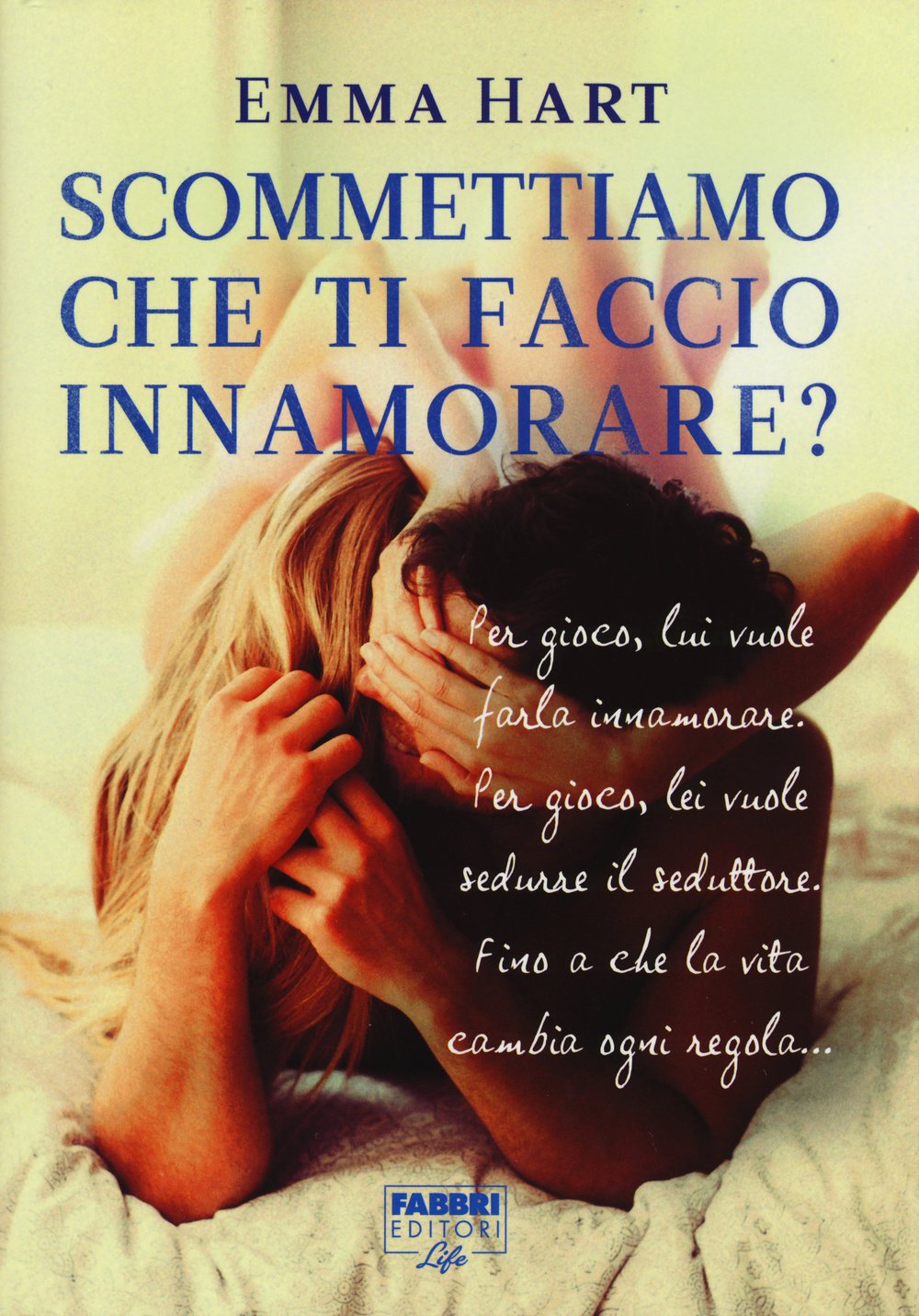 Scommettiamo che ti faccio innamorare? book