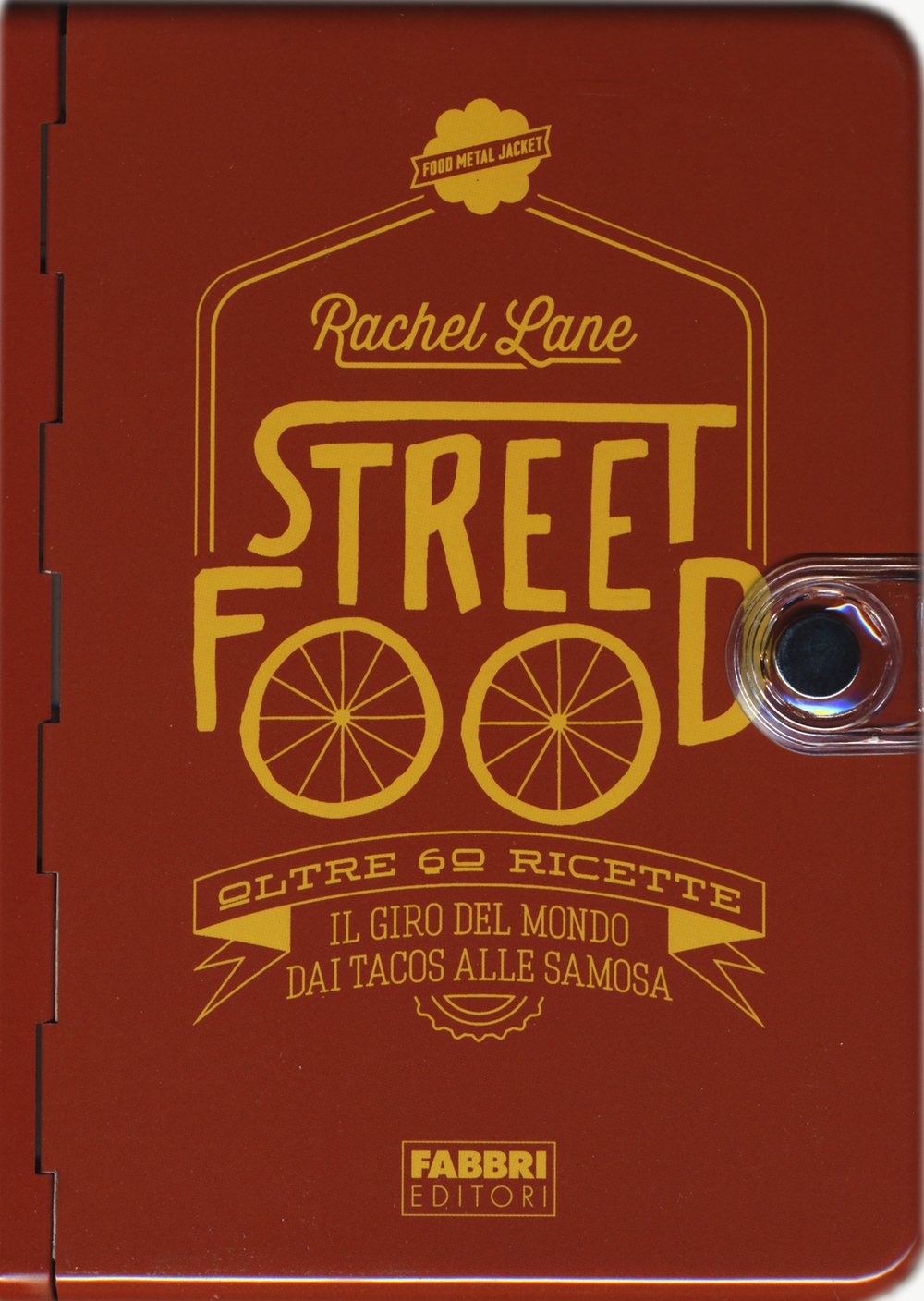 Street food. Oltre 60 ricette. Il giro del mondo dai tacos alle samosa book