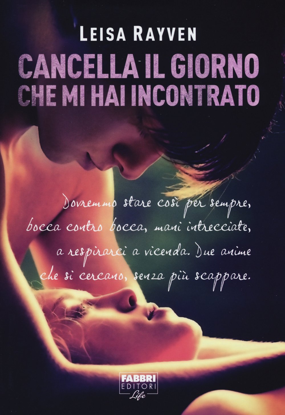 Cancella il giorno che mi hai incontrato. Con gadget Contemporary literature